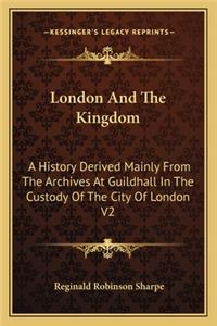 London And The Kingdom