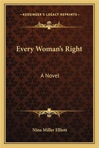 Every Woman's Right