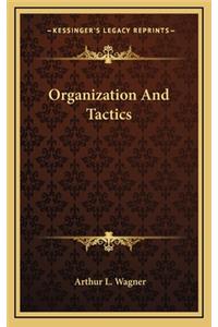 Organization And Tactics