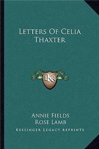 Letters of Celia Thaxter