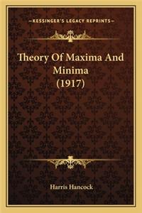 Theory of Maxima and Minima (1917)