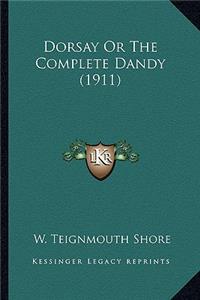 Dorsay Or The Complete Dandy (1911)