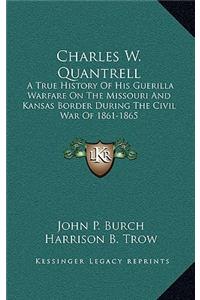 Charles W. Quantrell