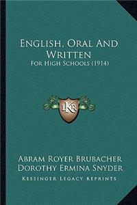 English, Oral and Written