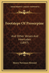 Footsteps of Proserpine