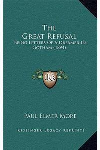 The Great Refusal