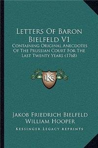 Letters Of Baron Bielfeld V1