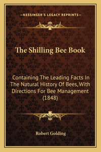 The Shilling Bee Book