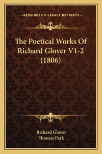 Poetical Works Of Richard Glover V1-2 (1806)