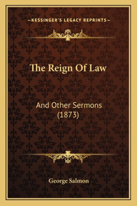The Reign Of Law