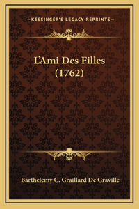 L'Ami Des Filles (1762)