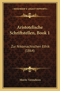 Aristotelische Schriftstellen, Book 1