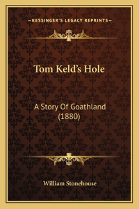 Tom Keld's Hole