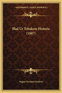 Blad Ur Tobakens Historia (1887)