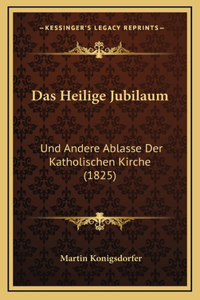 Das Heilige Jubilaum