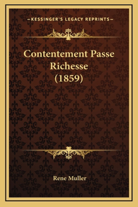 Contentement Passe Richesse (1859)