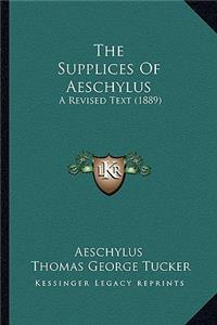 The Supplices Of Aeschylus