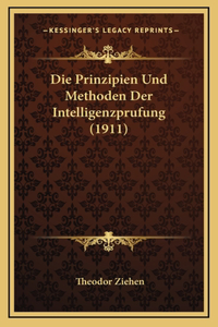 Die Prinzipien Und Methoden Der Intelligenzprufung (1911)
