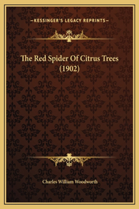 The Red Spider Of Citrus Trees (1902)