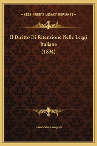 Il Diritto Di Ritenzione Nelle Leggi Italiane (1894)