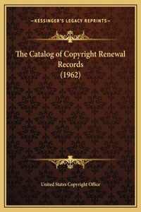 The Catalog of Copyright Renewal Records (1962)