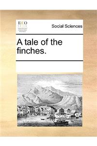 A Tale of the Finches.