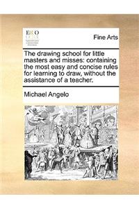 Drawing School for Little Masters and Misses