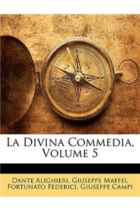 La Divina Commedia, Volume 5