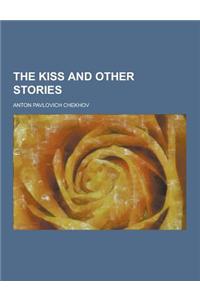 The Kiss and Other Stories