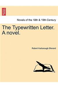 The Typewritten Letter. a Novel.