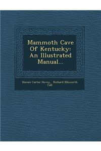 Mammoth Cave of Kentucky
