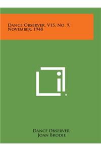 Dance Observer, V15, No. 9, November, 1948