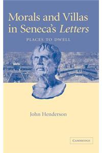 Morals Villas in Seneca's Letters: Places to Dwell