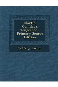 Martin Conisby's Vengeance