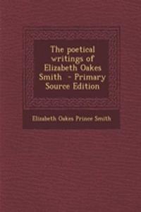 The Poetical Writings of Elizabeth Oakes Smith