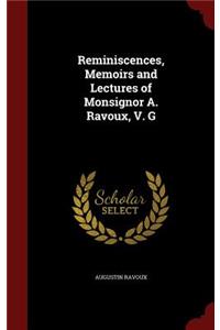 Reminiscences, Memoirs and Lectures of Monsignor A. Ravoux, V. G
