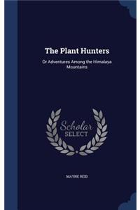 The Plant Hunters