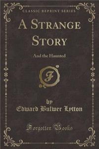 A Strange Story