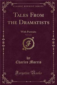 Tales from the Dramatists, Vol. 4 of 4