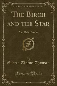 The Birch and the Star
