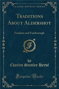 Traditions about Aldershot