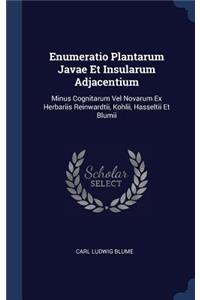 Enumeratio Plantarum Javae Et Insularum Adjacentium