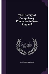 The History of Compulsory Education in New England