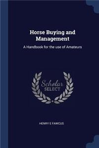 Horse Buying and Management