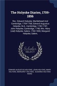 The Holyoke Diaries, 1709-1856