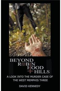 Beyond Robin Hood Hills