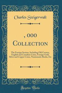 $25, 000 Collection
