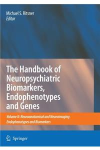 Handbook of Neuropsychiatric Biomarkers, Endophenotypes and Genes
