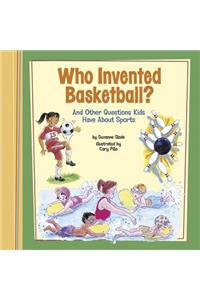 Who Invented Basketball?