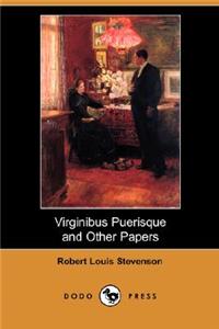Virginibus Puerisque and Other Papers (Dodo Press)